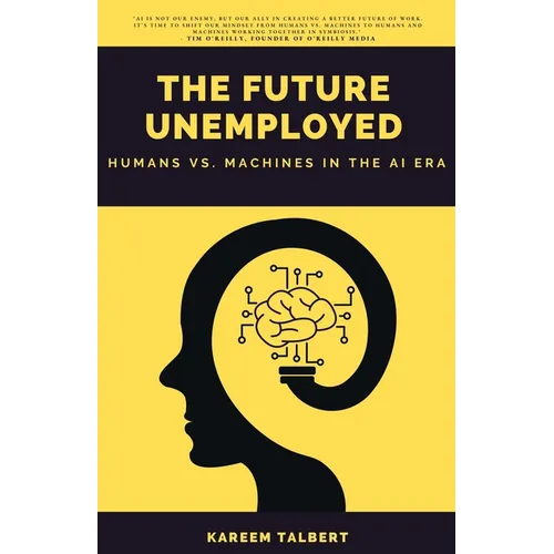 The Future Unemployed: Humans vs. Machines in the AI Era