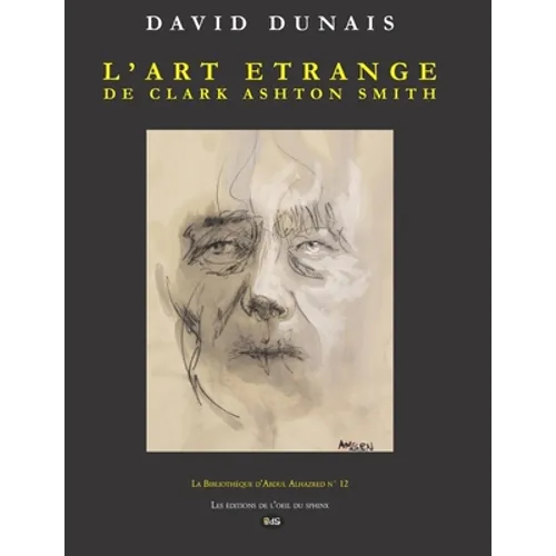 L'Art étrange de Clark Ashton Smith