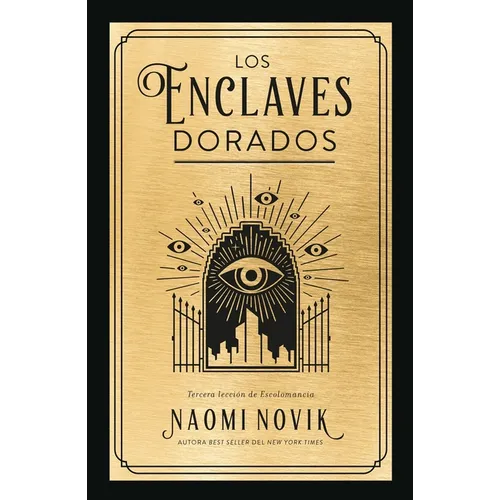 Enclaves Dorados, Los