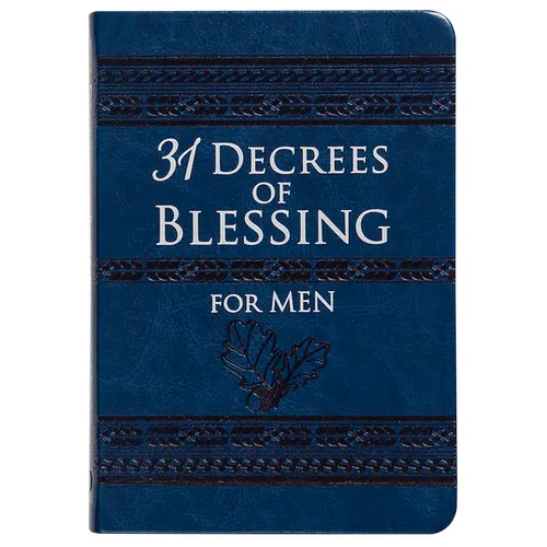 31 Decrees of Blessing for Men