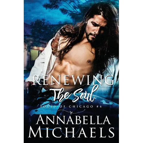 Renewing the Soul: Souls of Chicago series
