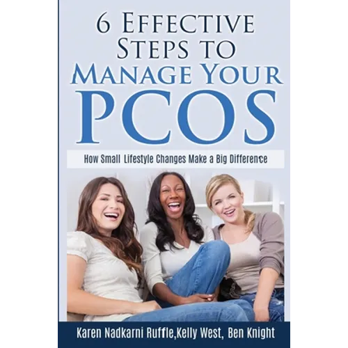 6 Effective Steps To Manage Your PCOS: How Small Lifestyle Changes Make A Big Difference
