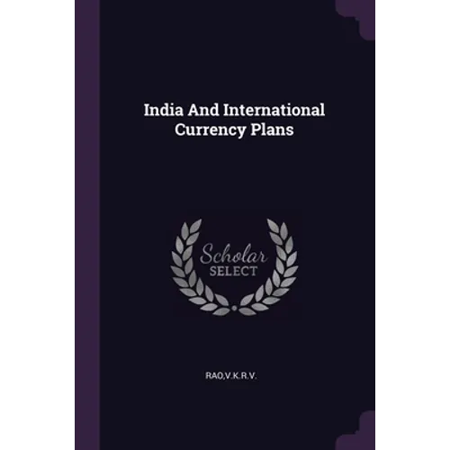 India And International Currency Plans