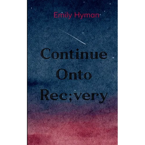Continue Onto Recovery