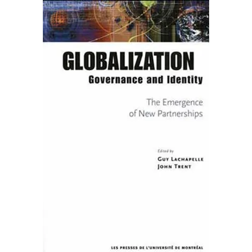 Globalization, Governance and Identity: The Emergence of New Partnerships