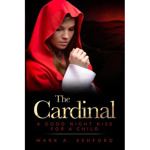 The Cardinal - A Good Night Kiss for a Child