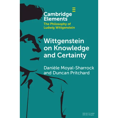 Wittgenstein on Knowledge and Certainty