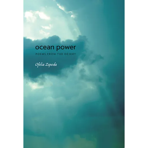 Ocean Power: Poems from the Desert Volume 32