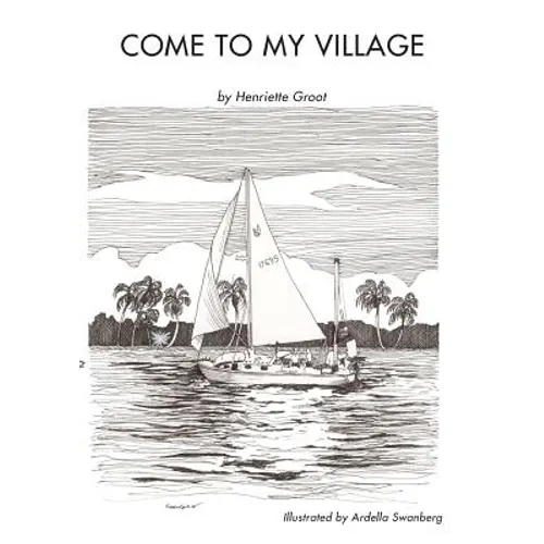Come to My Village