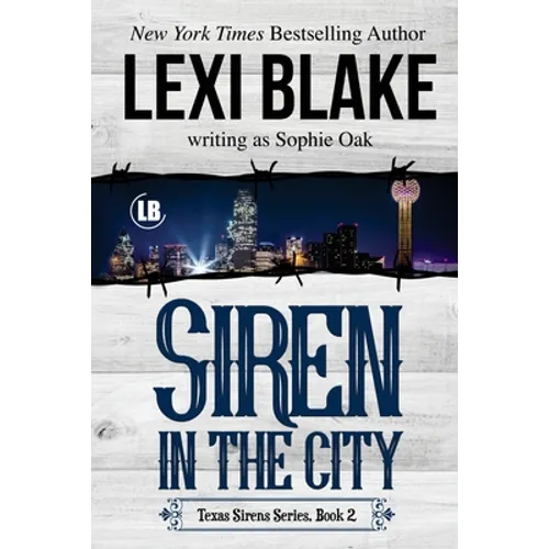 Siren in the City: Texas Sirens, Book 2