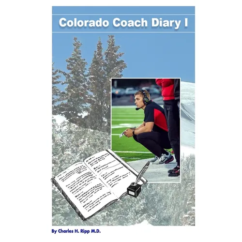 Colorado Coach Diary I: Colorado Coach Diary I