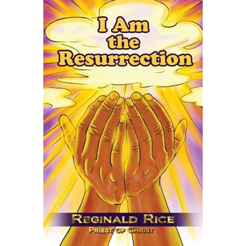 I Am the Resurrection