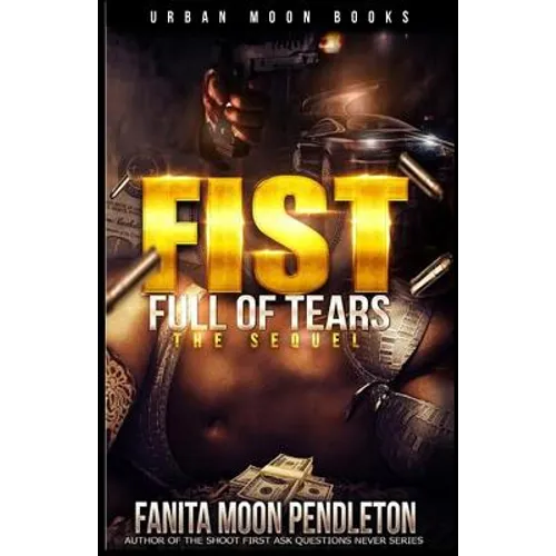 Fist Full of Tears: The Sequel