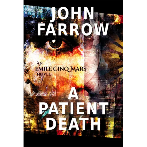 A Patient Death: An ノmile Cinq-Mars Novel