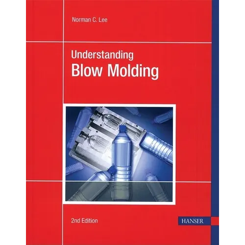 Understanding Blow Molding 2e