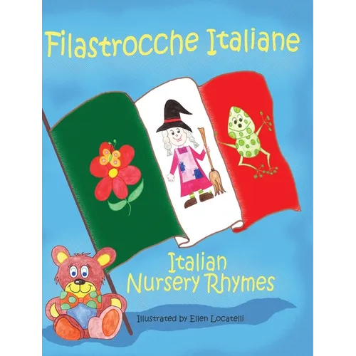 Filastrocche Italiane- Italian Nursery Rhymes (Gift Edition) - Hardcover