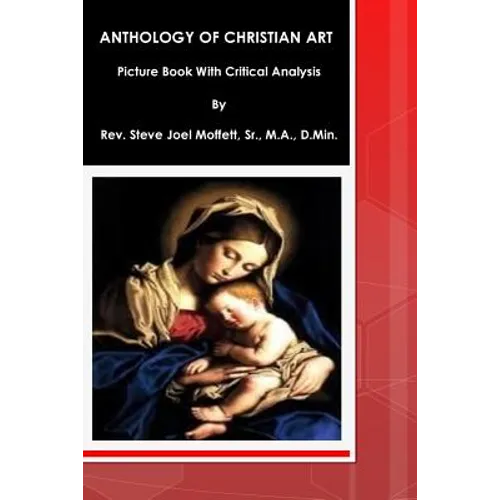 Anthology of Christian Art: Picture Book with Critical Analysis