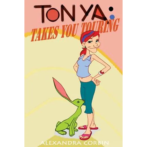 Tonya Takes You Touring