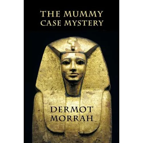 The Mummy Case Mystery