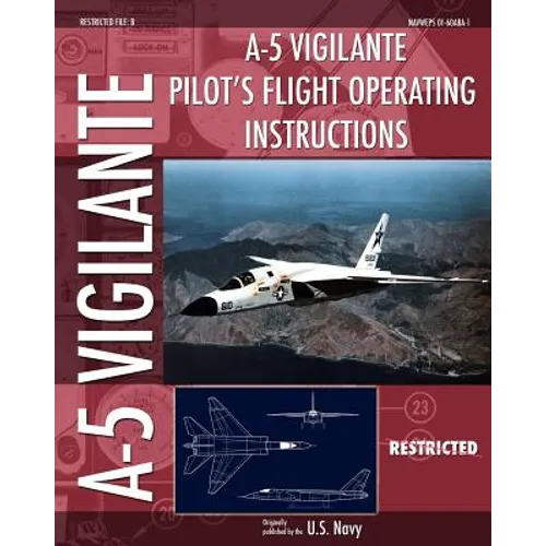 A-5 Vigilante Pilot's Flight Operating Instructions