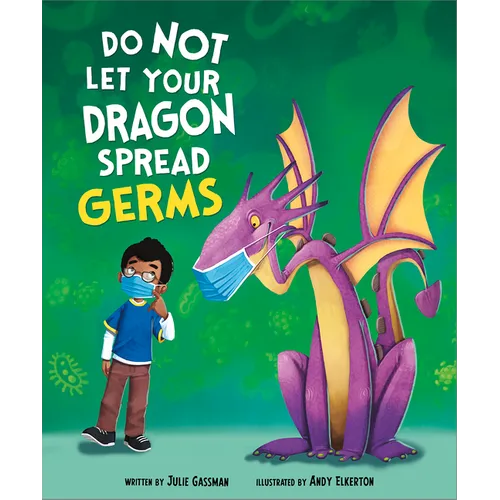 Do Not Let Your Dragon Spread Germs