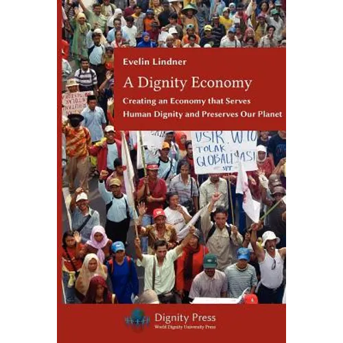 A Dignity Economy