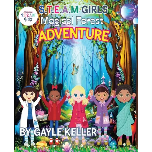 S.T.E.A.M. Girls Forest Adventure