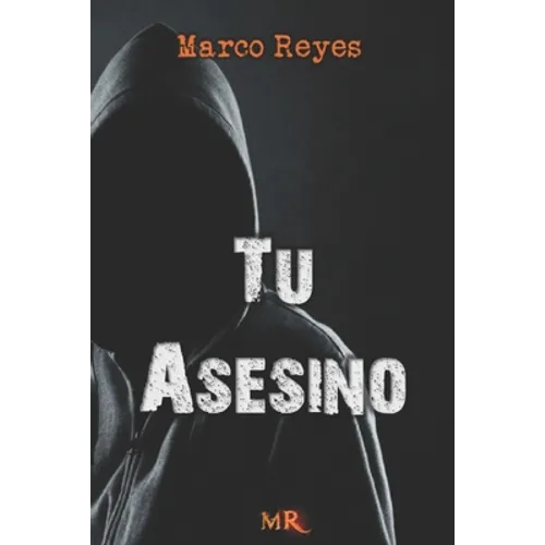 Tu asesino