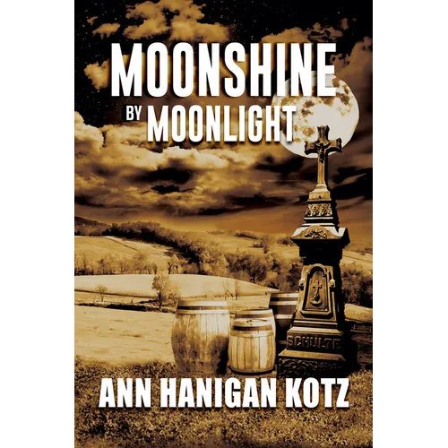 Moonshine by Moonlight