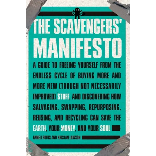 The Scavengers' Manifesto