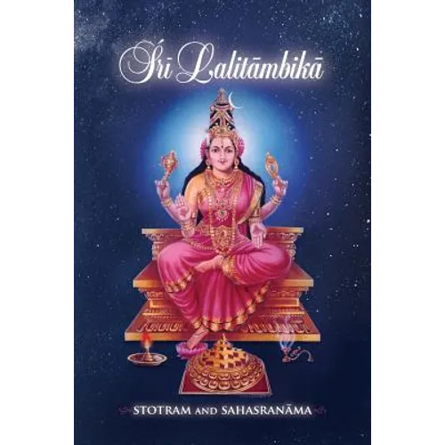Sri Lalitambika: Stotram and Sahasranama
