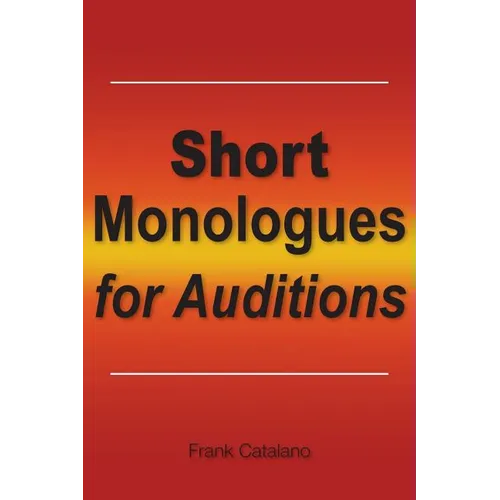 Short Monologues for Auditions