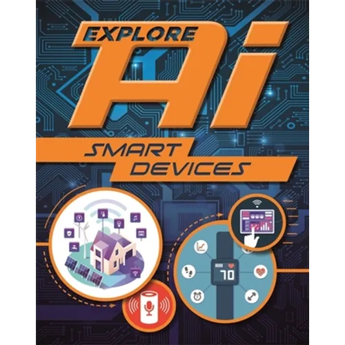 Explore Ai: Smart Devices