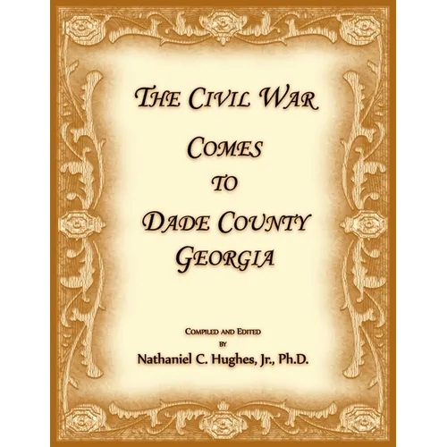 The Civil War Comes to Dade County, Georgia