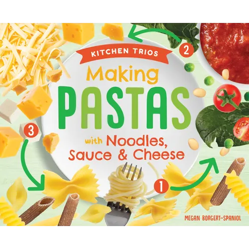 Making Pastas with Noodles, Sauce & Cheese