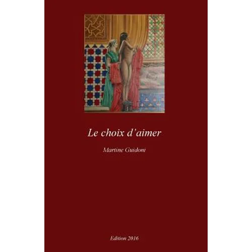 Le choix d'aimer