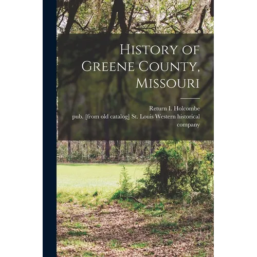 History of Greene County, Missouri
