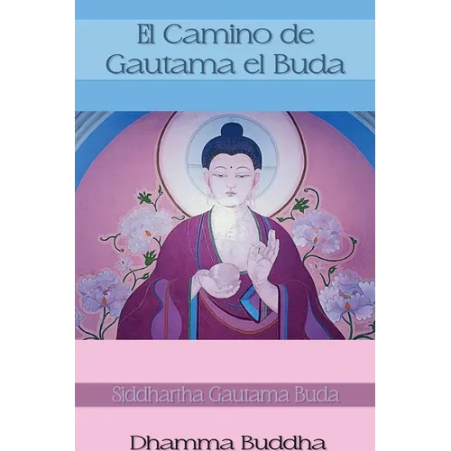 El Camino de Gautama el Buda