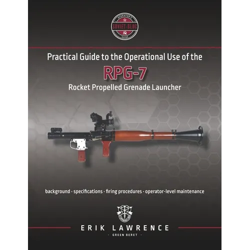 Practical Guide to the Operational Use of the RPG-7