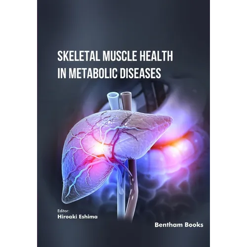 Skeletal Muscle Health in Metabolic Diseases