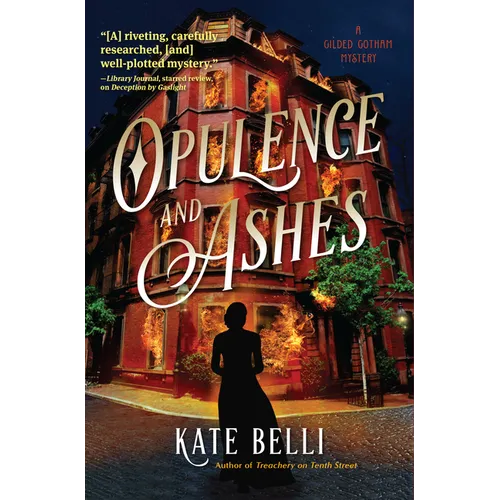 Opulence and Ashes