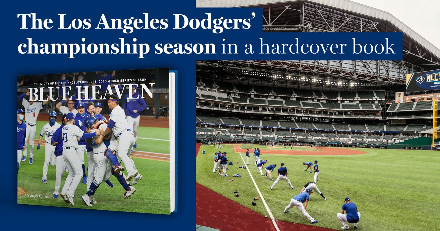 Blue Heaven: The Story of the Los Angeles Dodgers' 2020 World Series Season Book