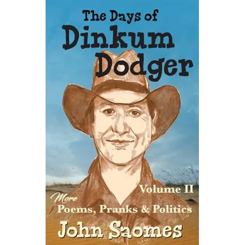 The Days of Dinkum Dodger (Volume 2)