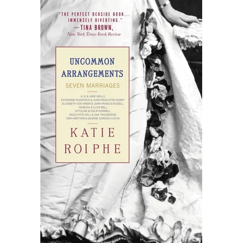 Uncommon Arrangements: Seven Marriages