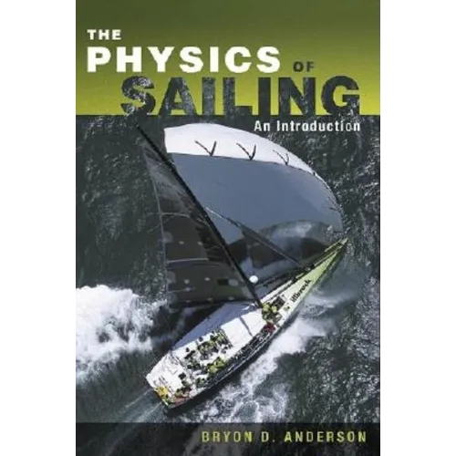The Physics of Sailing Explained