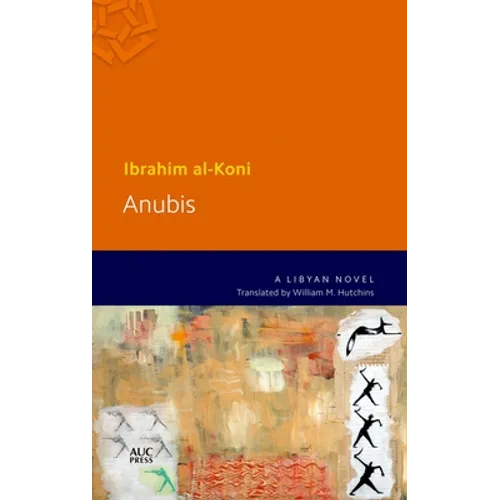 Anubis: A Lybian Novel