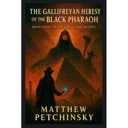 The Gallifreyan Heresy of the Black Pharaoh