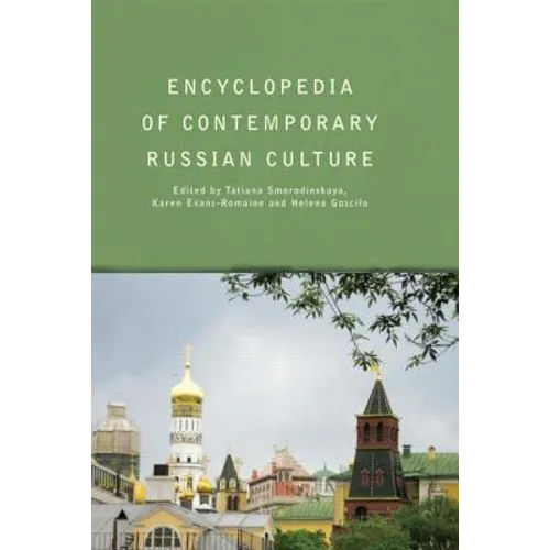 Encyclopedia of Contemporary Russian Culture