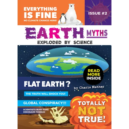 Earth Myths:: Exploded by Science