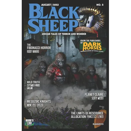 Black Sheep: Unique Tales of Terror and Wonder No. 2: August 2023